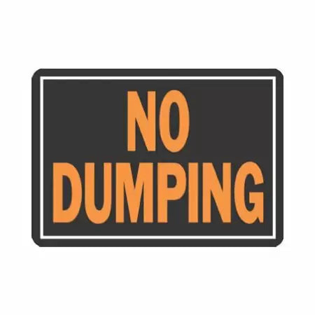 Hy-Ko Products  9 x 12 in. Sign No Dumping Plastic (9